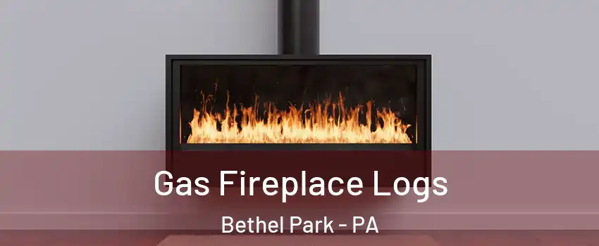  Gas Fireplace Logs Bethel Park - PA