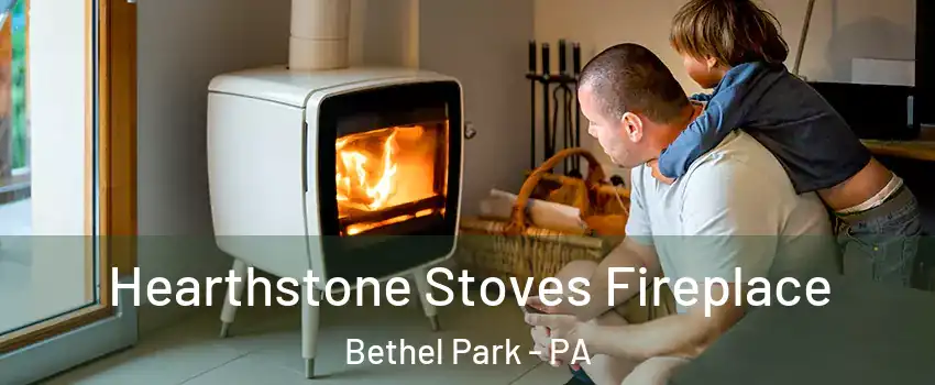  Hearthstone Stoves Fireplace Bethel Park - PA