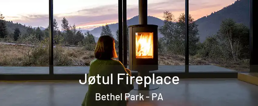  Jøtul Fireplace Bethel Park - PA
